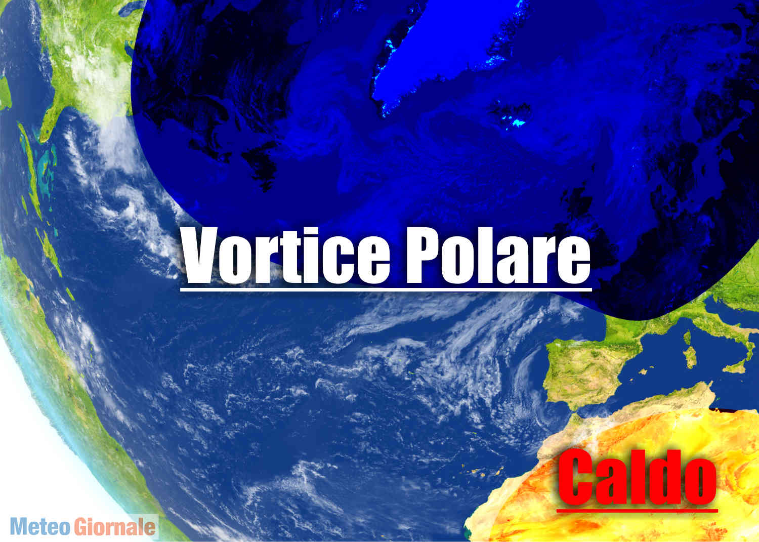 Meteo con Vortice Polare in disfatta.